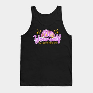 Be Yourself Inspiration Positive Quotes Tank Top